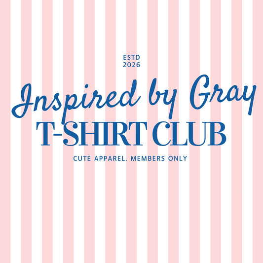 Inspired by Gray Summer T-Shirt Club!