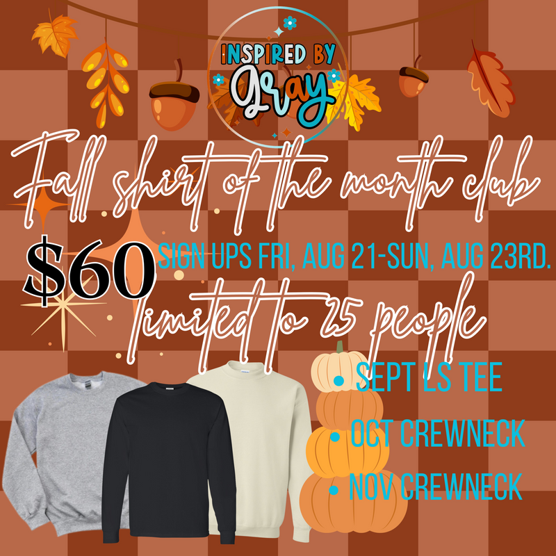Inspired by Gray Fall T-Shirt Club!
