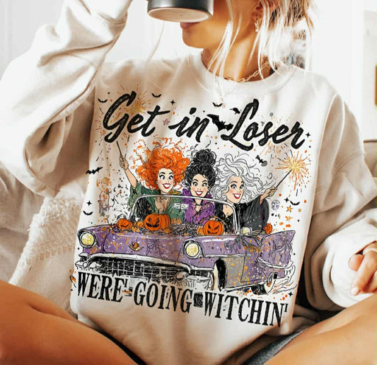 Get In Loser-We're Going Witchin