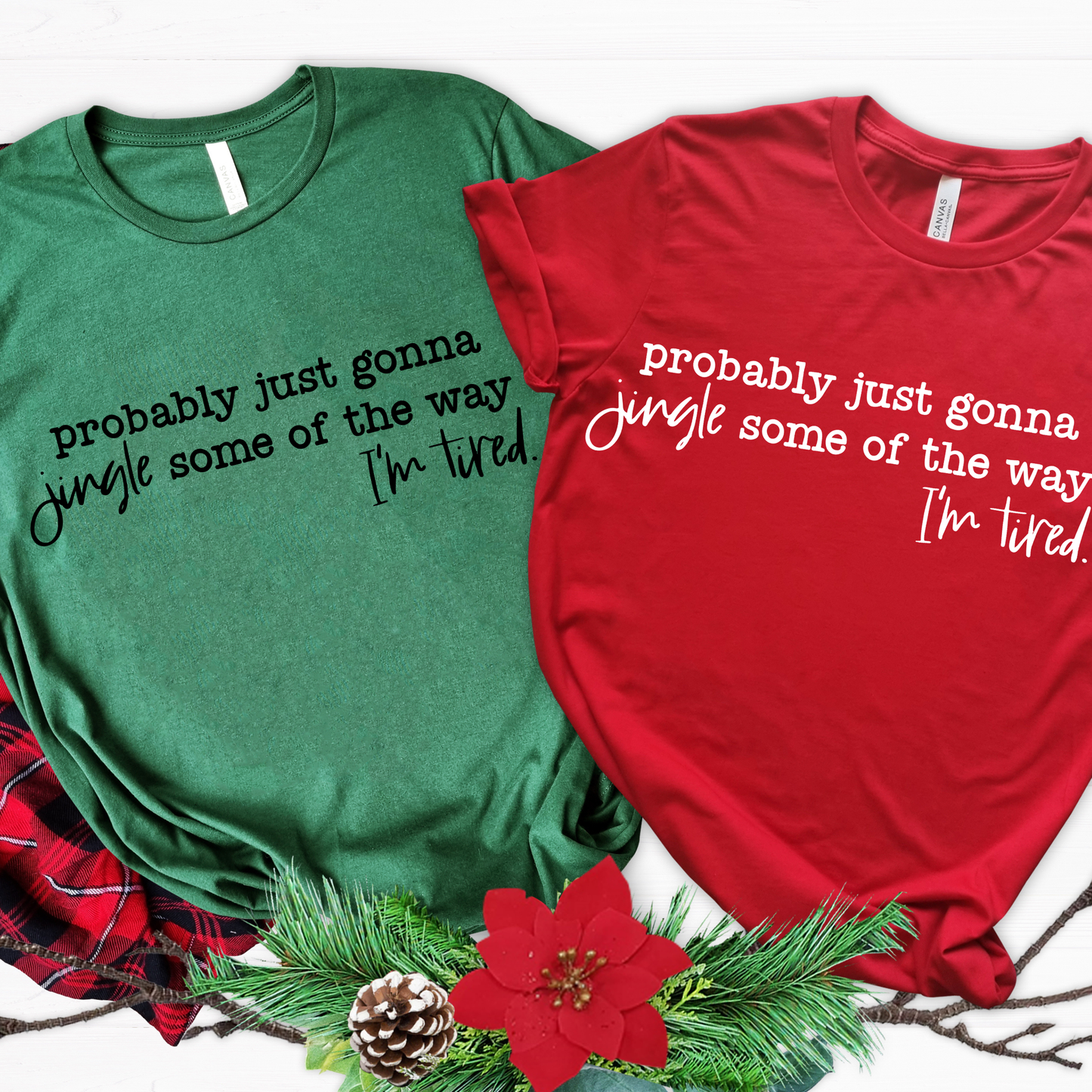 Jingle Some of the Way Shirt