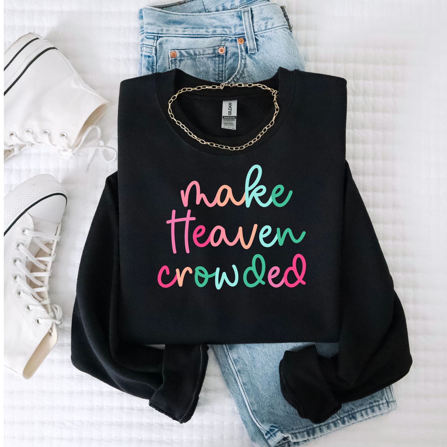 Make Heaven Crowded Shirt